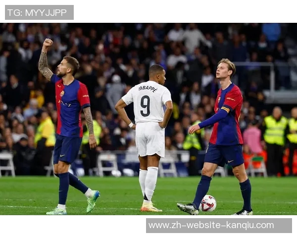 巴萨与皇马历史交锋战绩分析及两队辉煌时刻回顾